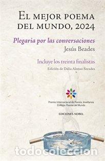 Libros: EL MEJOR POEMA DEL MUNDO 2024 - BEADES, JESUS