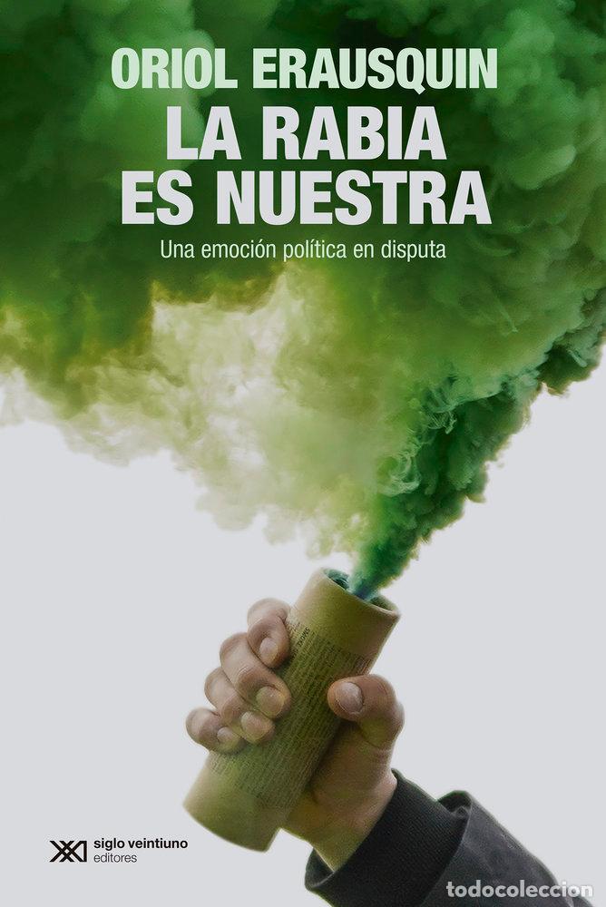 B&uuml;cher: LA RABIA ES NUESTRA - ERAUSQUIN, ORIOL