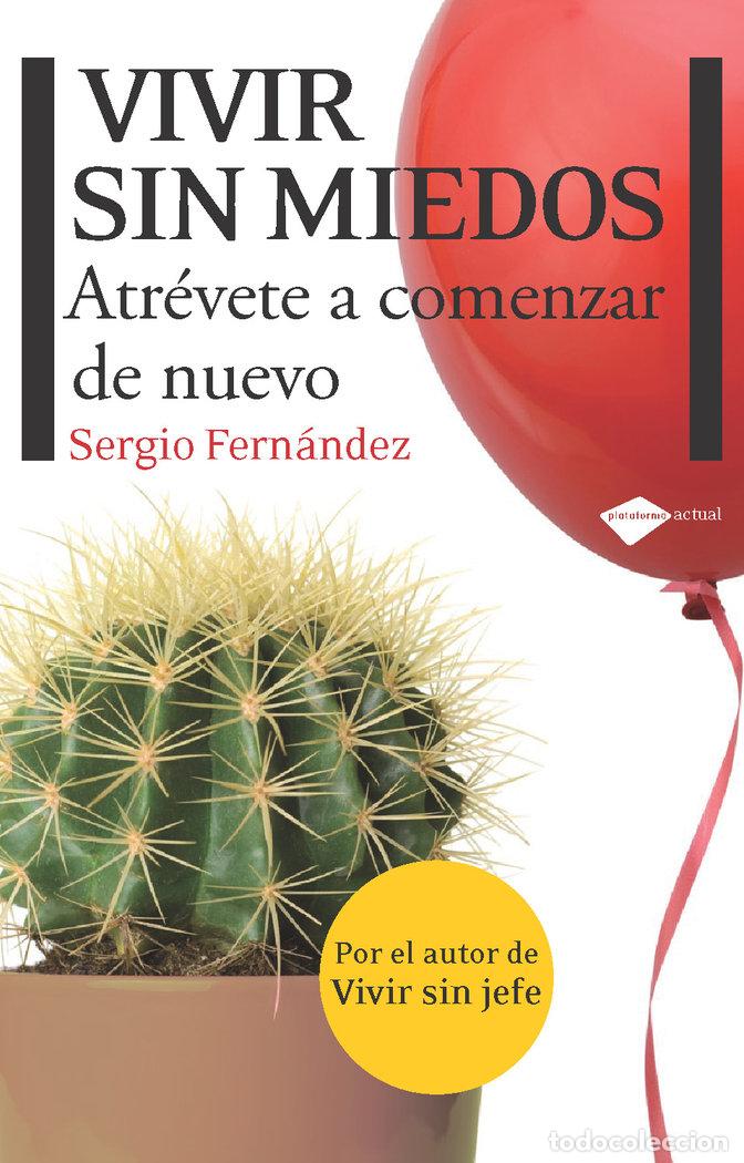 B&uuml;cher: VIVIR SIN MIEDOS - Fern&aacute;ndez L&oacute;pez, Sergio