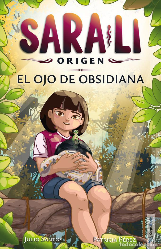 Libri: SARA LI 3 EL OJO DE OBSIDIANA - SANTOS, JULIO