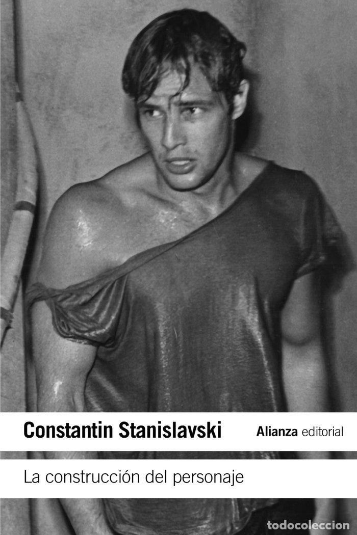Libri: CONSTRUCCION DEL PERSONAJE,LA BOL - STANISLAVSKI, CONSTANTIN