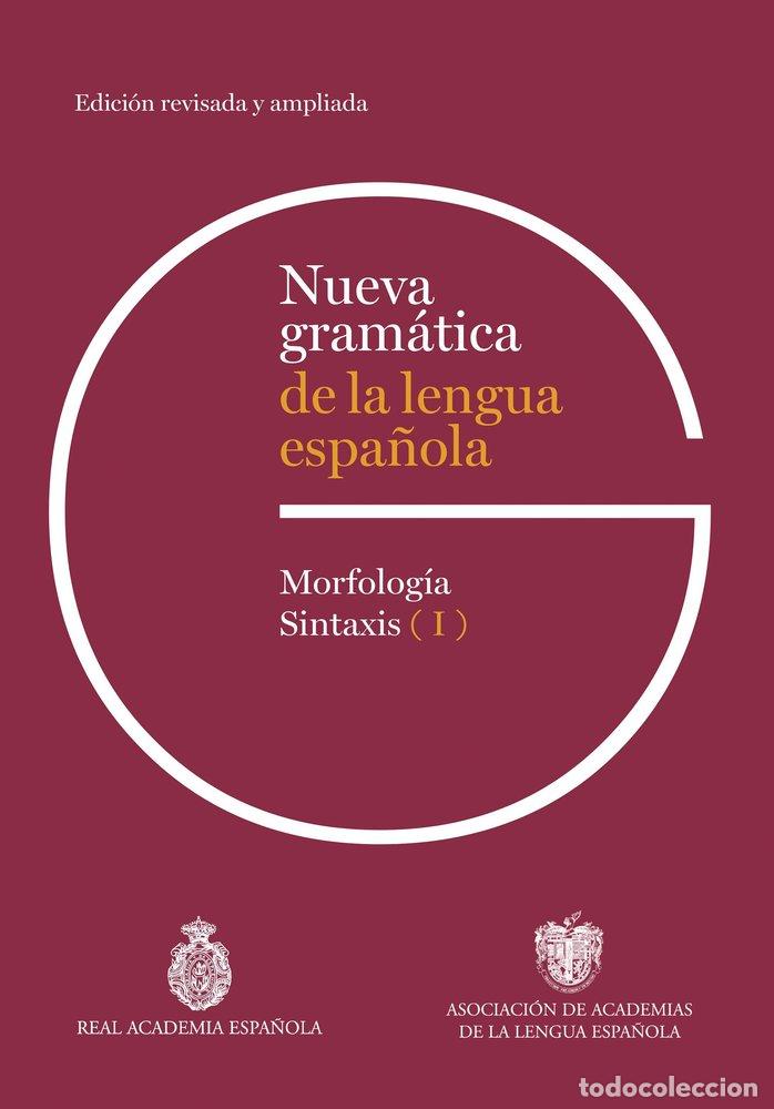 Libros: NUEVA GRAMATICA DE LA LENGUA ESPA&Ntilde;OLA 3 VOL ED.REVISADA - REAL ACADEMIA ESPA&Ntilde;OLA