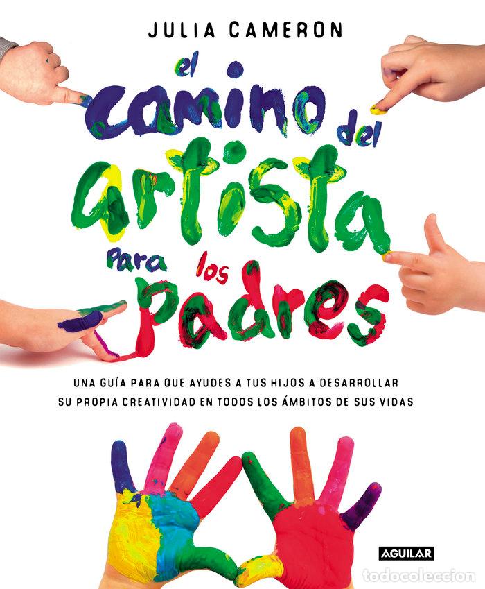 books: CAMINO DEL ARTISTA PARA PADRES,EL - CAMERON, JULIA
