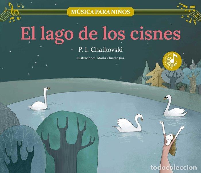 Livros: EL LAGO DE LOS CISNES - Chaikovski&iuml;, Piotr Ilich