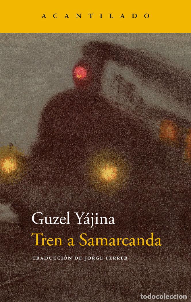 Libros: TREN A SAMARCANDA - YAJINA, GUZEL