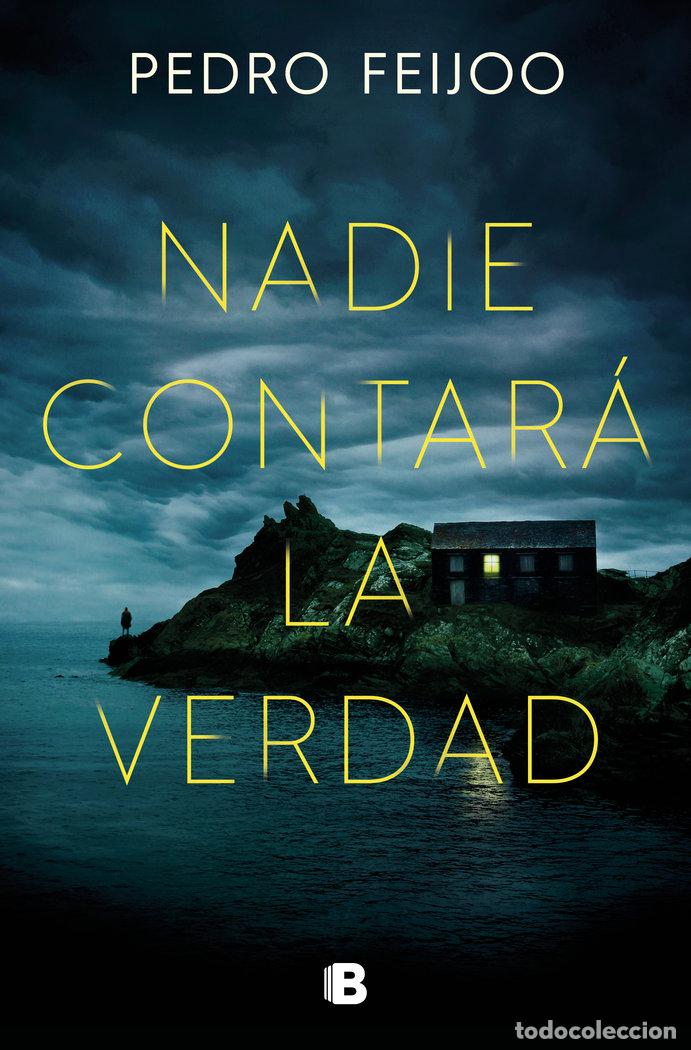 B&uuml;cher: NADIE CONTARA LA VERDAD - PEDRO FEIJOO