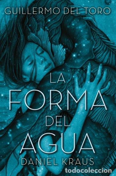 B&uuml;cher: LA FORMA DEL AGUA - DEL TORO, GUILLERMO