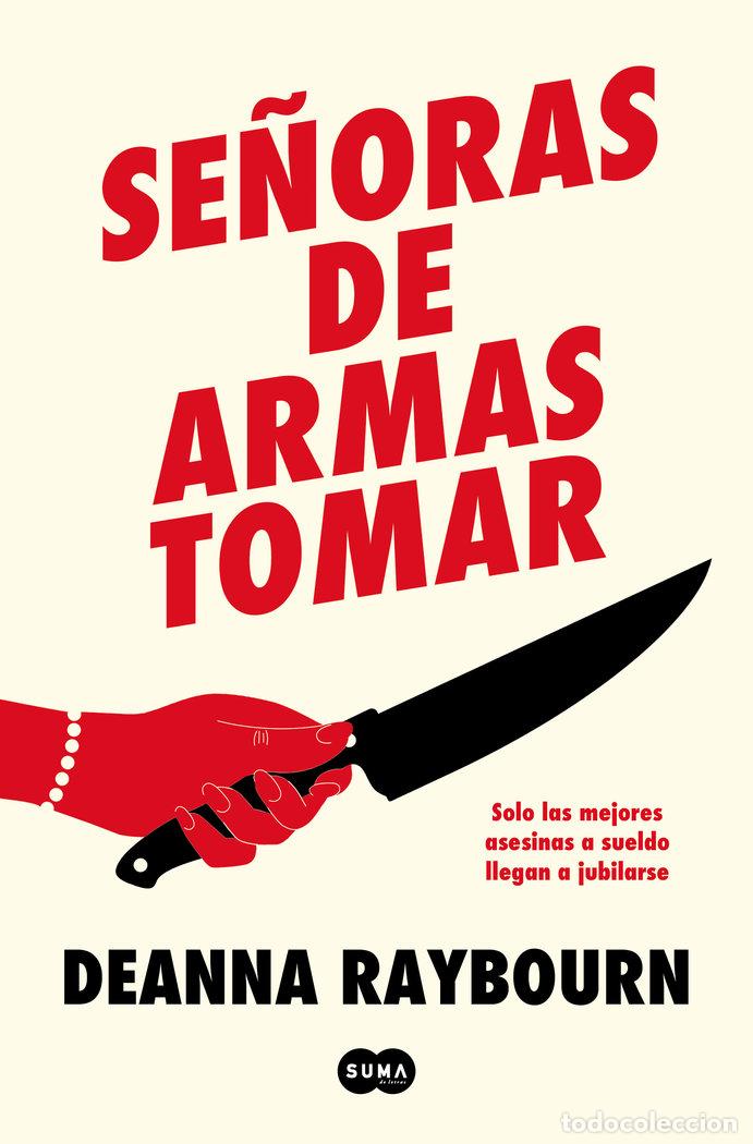 B&uuml;cher: SE&Ntilde;ORAS DE ARMAS TOMAR - DEANNA RAYBOURN
