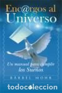 B&uuml;cher: ENCARGOS AL UNIVERSO NE - MOHR, BARBEL