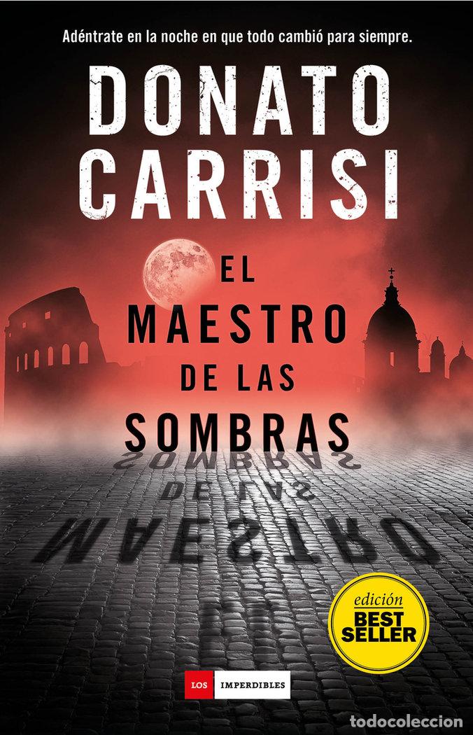 Libri: EL MAESTRO DE LAS SOMBRAS (NE) - Carrisi Donato