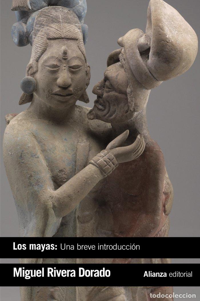 Libros: MAYAS UNA BREVE INTRODUCCION,LOS - RIVERA DORADO, MIGUEL