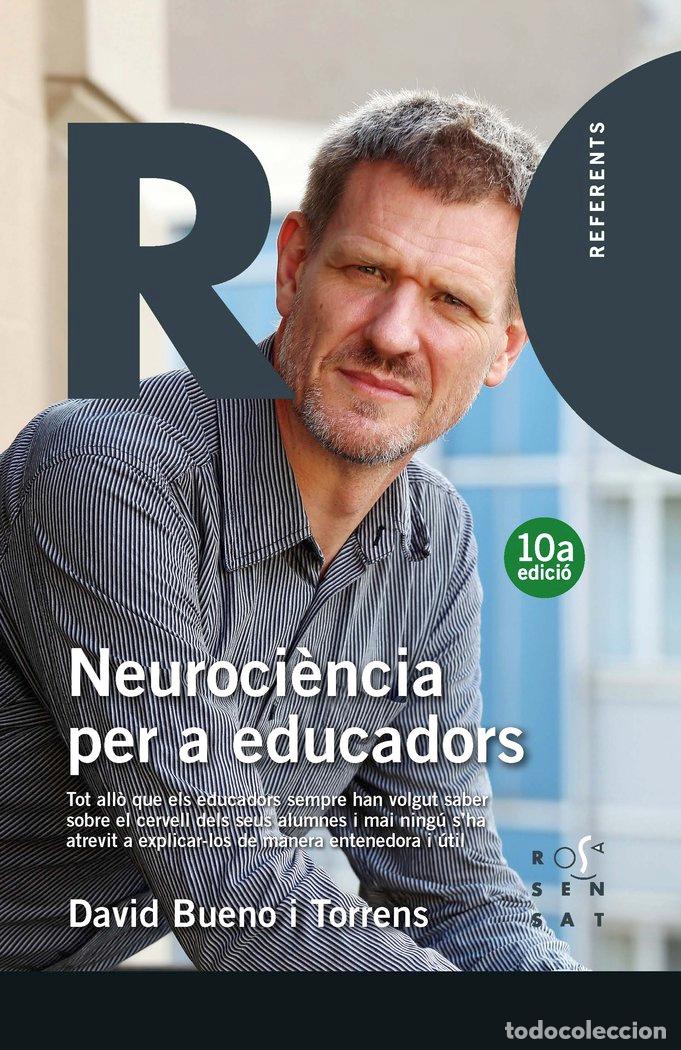 Libri: NEUROCIENCIA PER EDUCADORS - BUENO TORRENS, DAVID