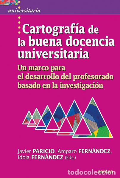 Libri: CARTOGRAFIA DE LA BUENA DOCENCIA UNIVERSITARIA - PARICIO, JAVIER