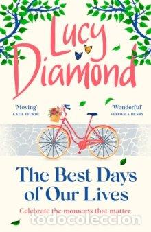 Libri: THE BEST DAYS OF OUR LIVES - DIAMOND, LUCY