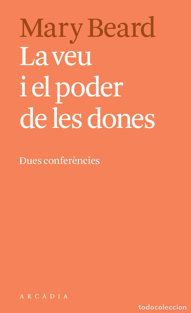 Libros: LA VEU I EL PODER DE LES DONES - Beard, Mary - Foto 1