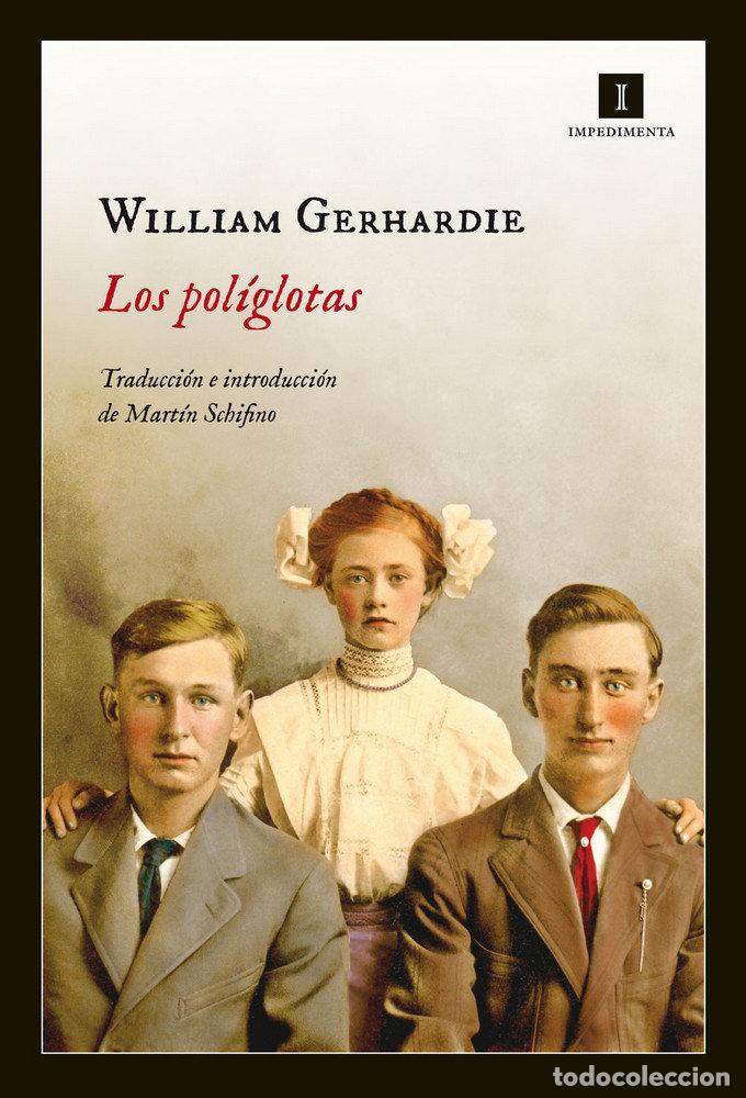 Libri: POLIGLOTAS,LOS - GERHARDIE, WILLIAM