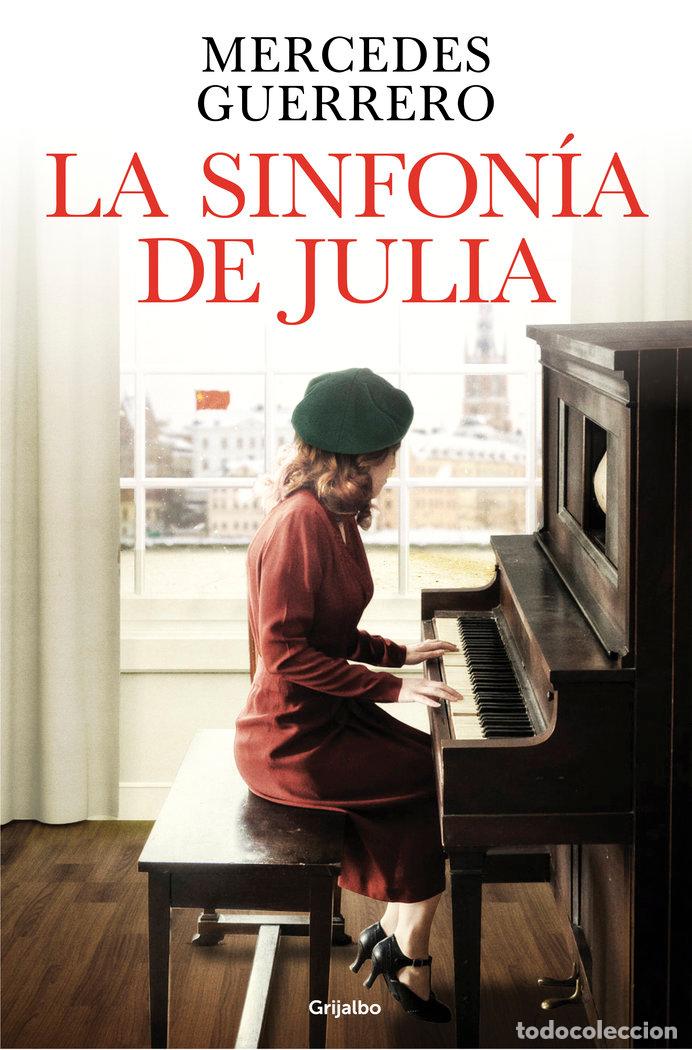 Libros: LA SINFONIA DE JULIA - MERCEDES GUERRERO