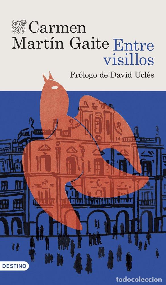 B&uuml;cher: ENTRE VISILLOS - CARMEN MARTIN GAITE