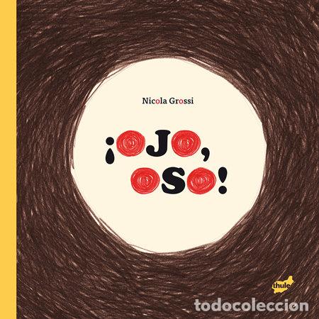 Libri: &iexcl;OJO, OSO! - Grossi, Nicola