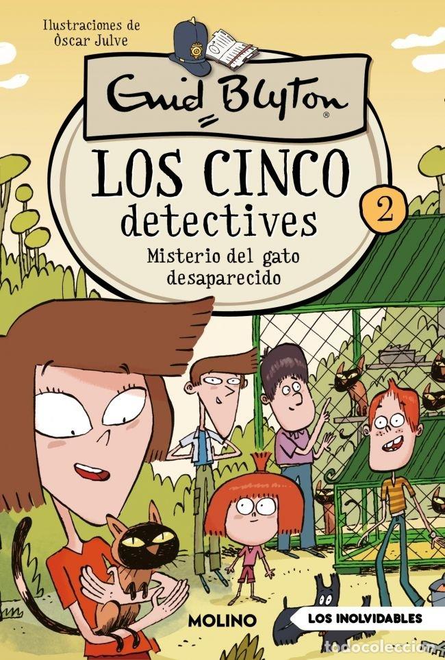 Libros: LOS CINCO DETECTIVES 2 MISTERIO DEL GATO DESAPARECIDO - BLYTON, ENID