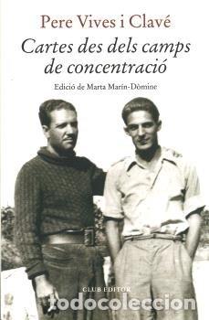 Libri: CARTES DES DELS CAMPS DE CONCENTRACIO - VIVES, PERE