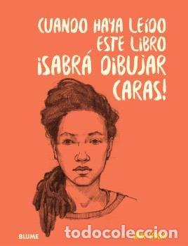 Libros: CUANDO HAYA LEIDO ESTE LIBRO SABRA DIBUJAR CARAS - SPICER, JAKE
