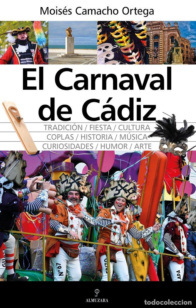 Libros: CARNAVAL DE C&Aacute;DIZ, EL - CAMACHO ORTEGA, MOIS&Eacute;S - Foto 1