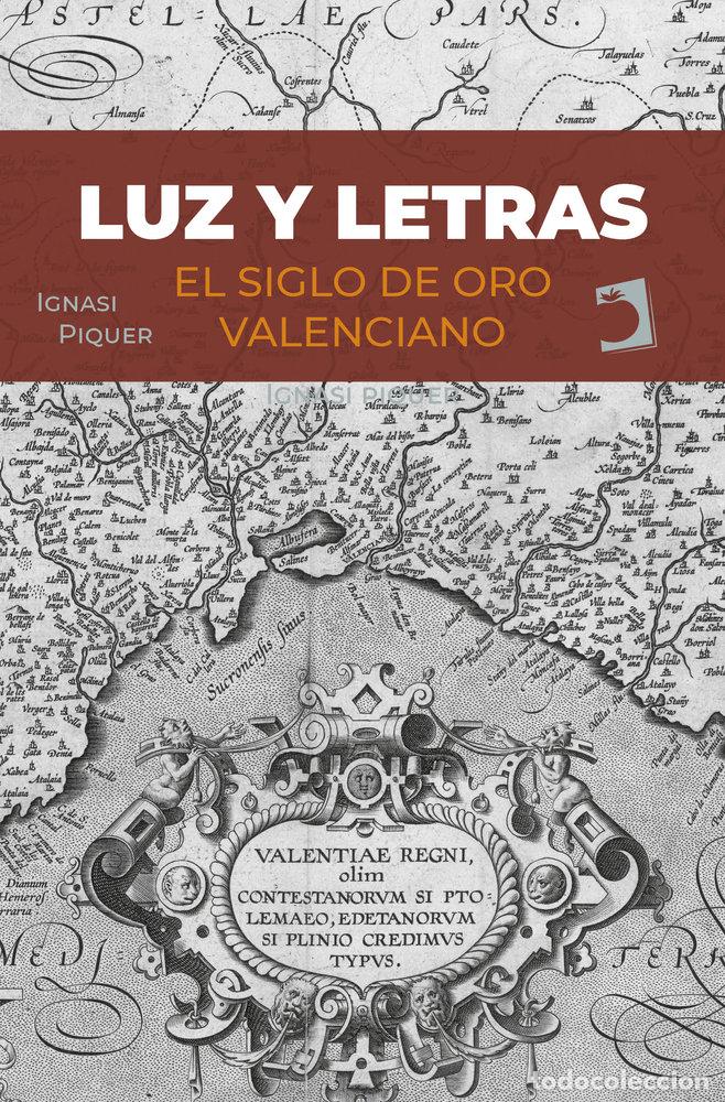 Libros: LUZ Y LETRAS - PIQUER, IGNASI