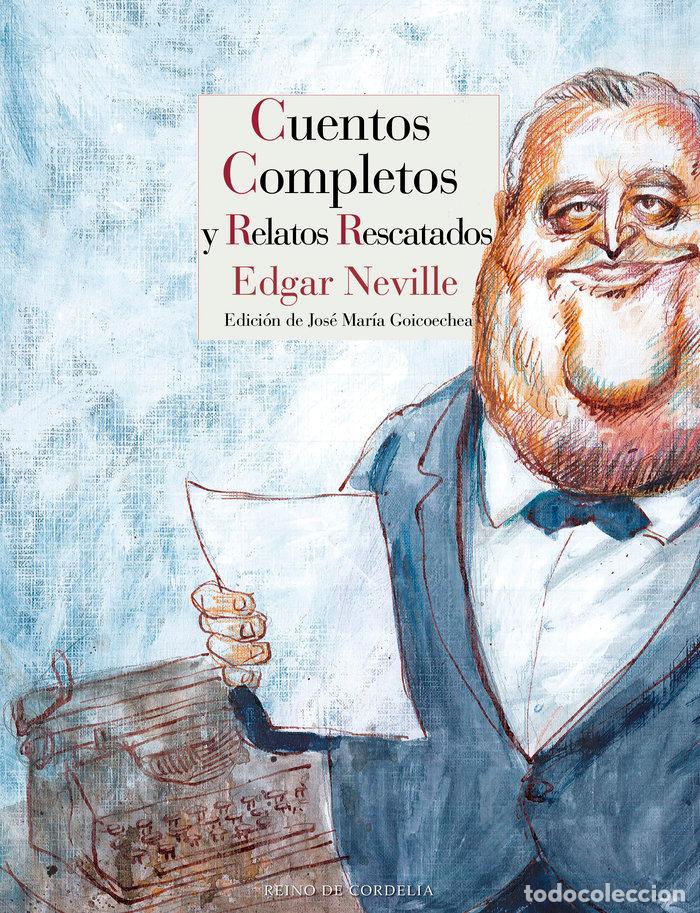 Libri: CUENTOS COMPLETOS Y RELATOS RESCATADOS - NEVILLE, EDGAR