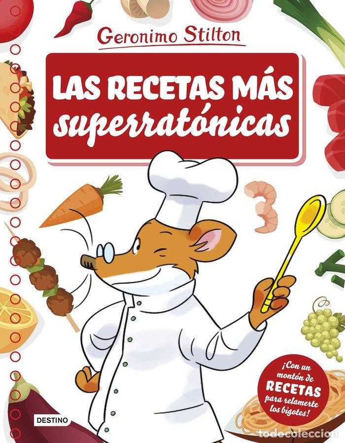 Libros: RECETAS MAS SUPERRATONICAS,LAS - STILTON, GERONIMO