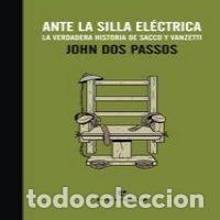 books: ANTE LA SILLA ELECTRICA - DOS PASSOS, JOHN