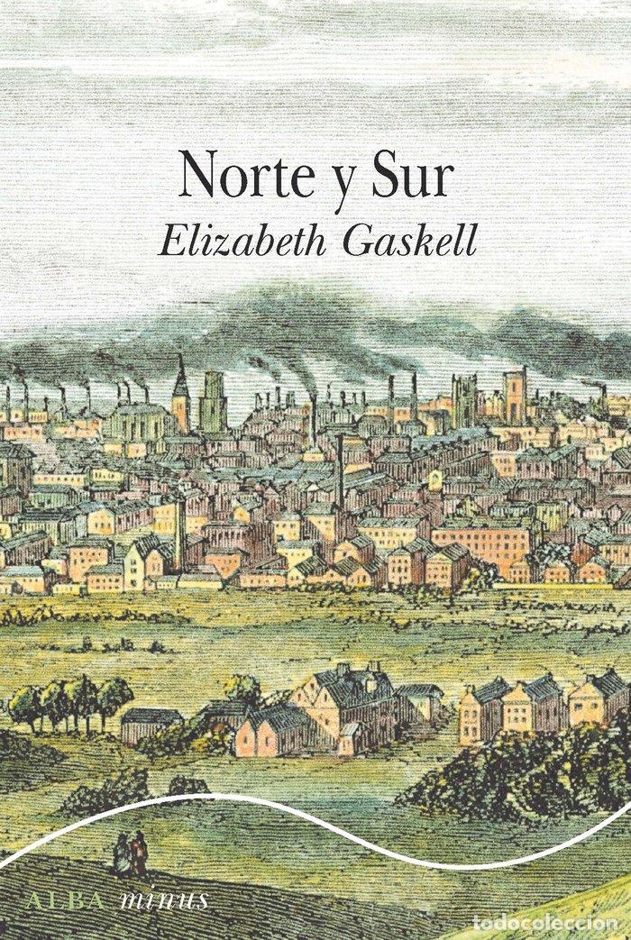 Libri: NORTE Y SUR - GASKELL, ELIZABETH