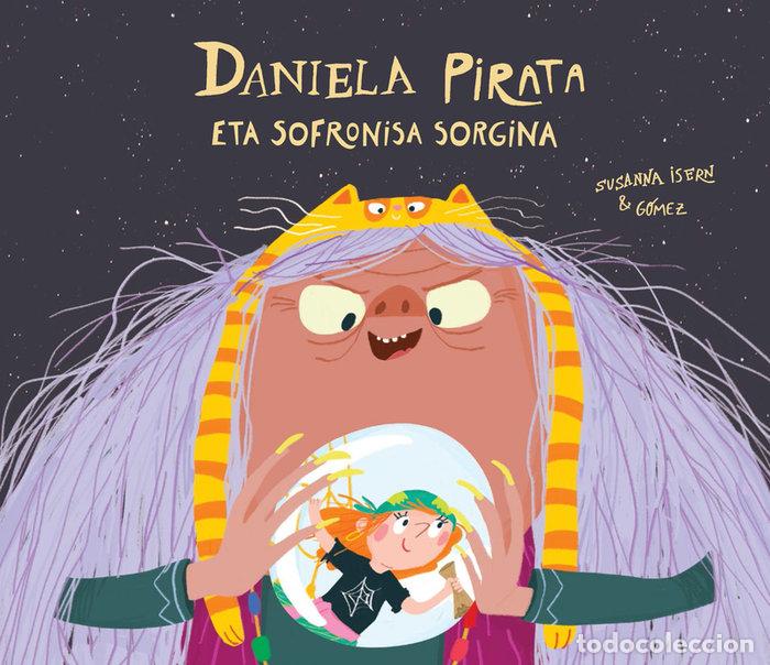Libri: DANIELA PIRATA ETA SOFRONISA SORGINA EUSKERA - GOMEZ