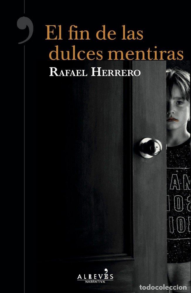 books: FIN DE LAS DULCES MENTIRAS,EL - HERRERO, RAFAEL