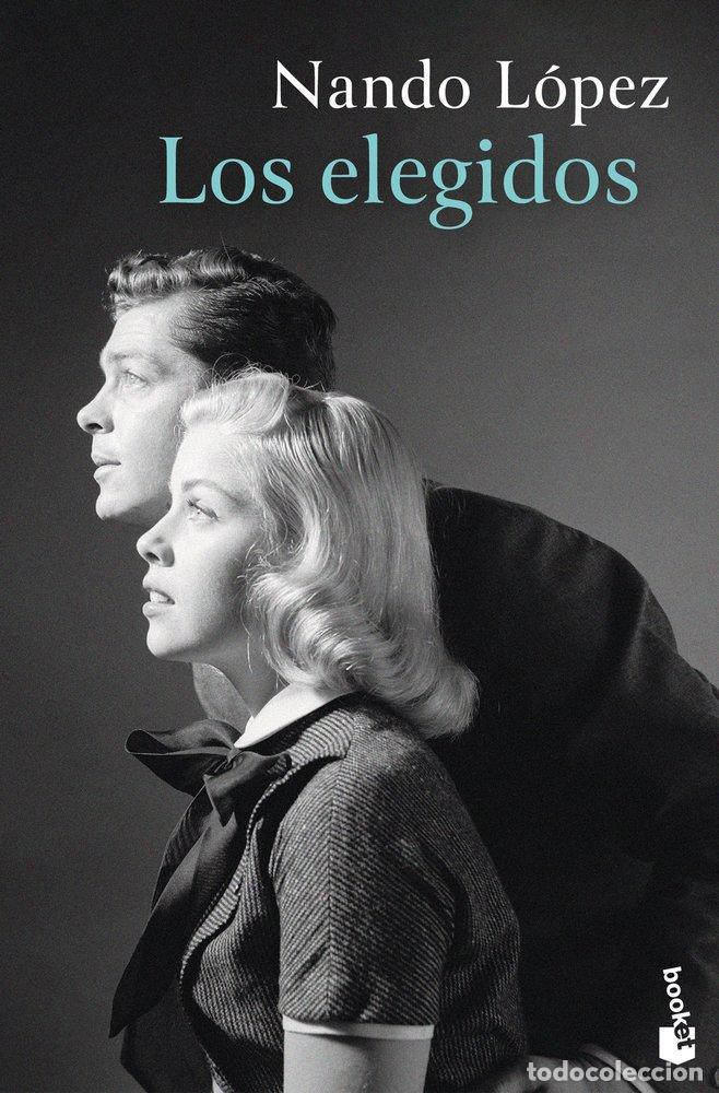 Libros: LOS ELEGIDOS - L&oacute;pez, Nando - Foto 1
