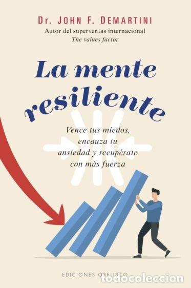Libri: LA MENTE RESILIENTE - DEMARTINI, JOHN