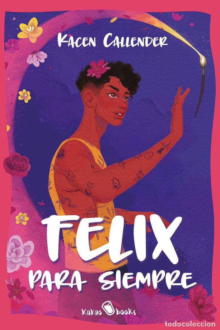 B&uuml;cher: FELIX PARA SIEMPRE - CALLENDER, KACEN