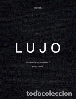Libros: LUJO - PATRICIA LOPEZ