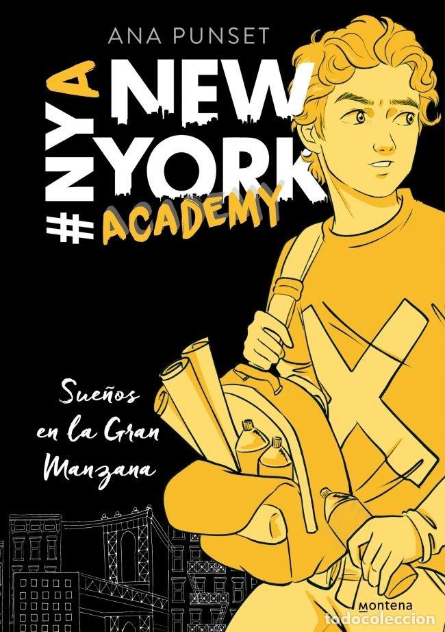 Libri: SUE&Ntilde;OS EN LA GRAN MANZANA (SERIE NEW YORK ACADEMY 2) - PUNSET, ANA