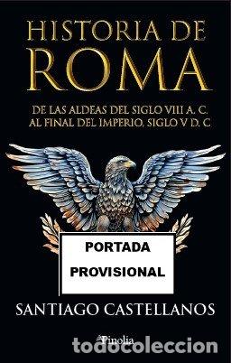 books: HISTORIA DE ROMA - CASTELLANOS, SANTIAGO