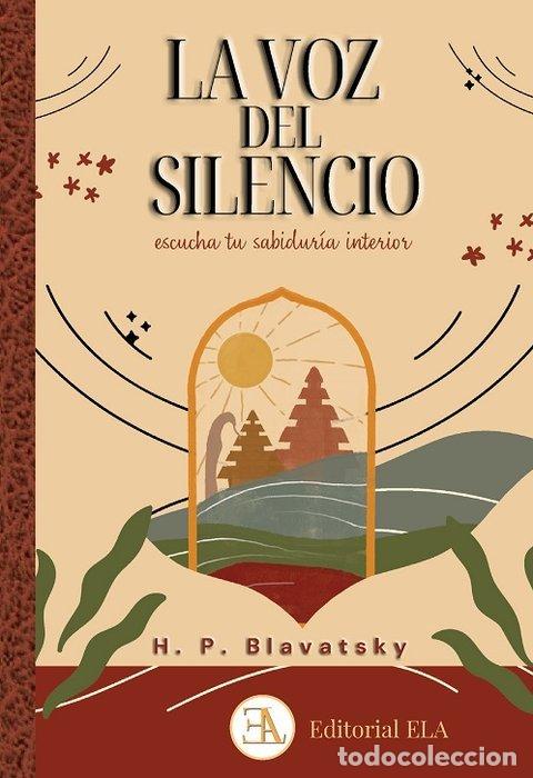 B&uuml;cher: LA VOZ DEL SILENCIO - BLAVATSKY, HELENA PETROVNA