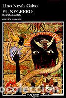 Libri: NEGRERO,EL - NOVAS CALVO, LINO