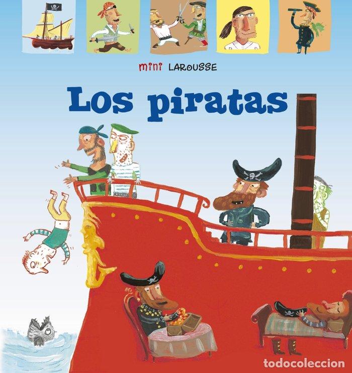 Libros: LOS PIRATAS - LAROUSSE EDITORIAL