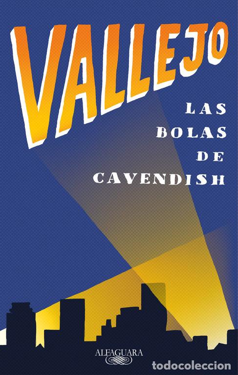 B&uuml;cher: BOLAS DE CAVENDISH,LAS - VALLEJO, FERNANDO