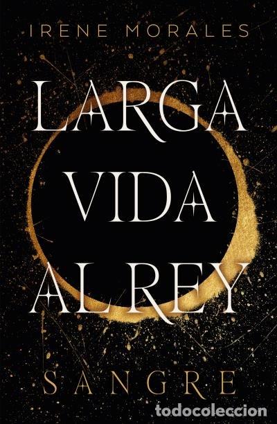 Libri: LARGA VIDA AL REY VOL 1 - MORALES GARCIA, IRENE