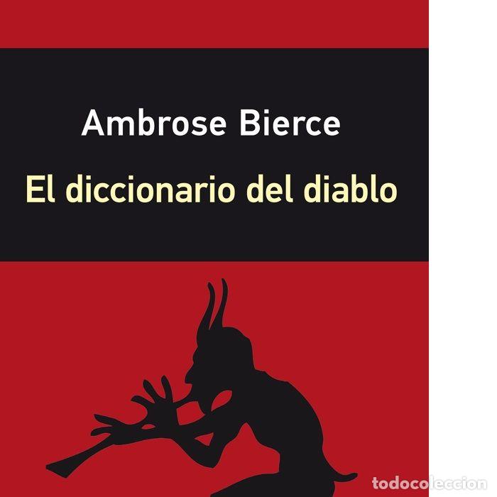Libri: DICCIONARIO DEL DIABLO,EL - BIERCE, AMBROSE