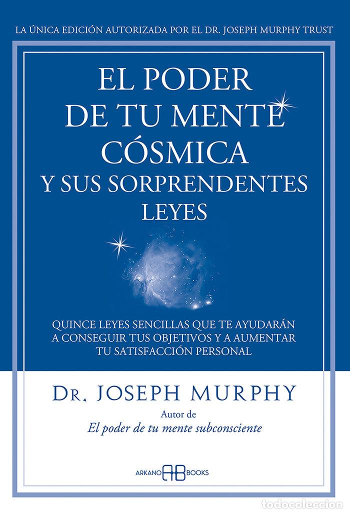B&uuml;cher: PODER DE TU MENTE COSMICA Y SUS SORPRENDENTES LEYES,EL - MURPHY, JOSEPH