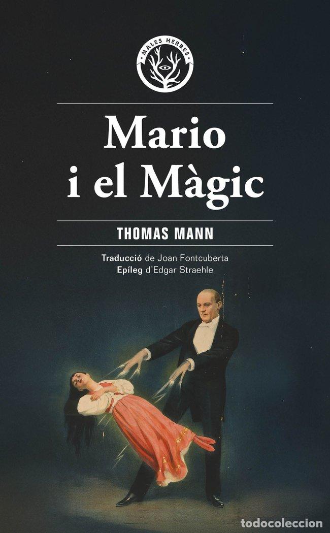 Libros: MARIO I EL M&Agrave;GIC - Mann, Thomas - Foto 1