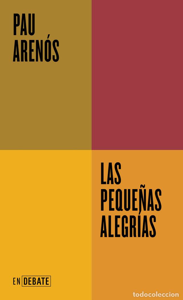 B&uuml;cher: LAS PEQUE&Ntilde;AS ALEGRIAS - PAU ARENOS