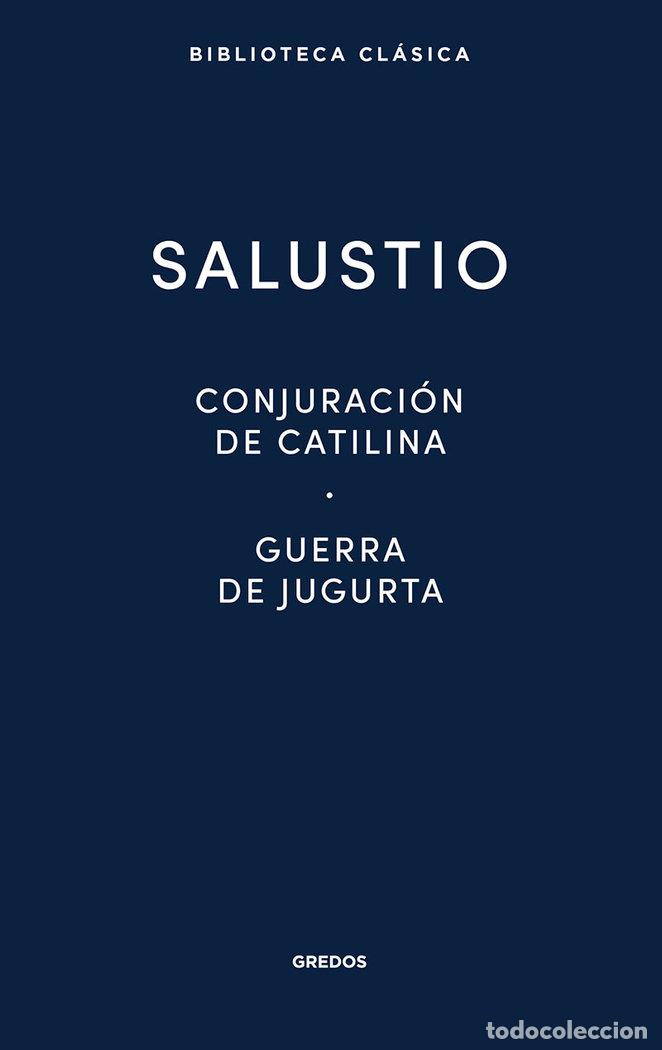B&uuml;cher: CONJURACION CATILINA GUERRA JUGURTA FRAGMENTOS DE LAS - SALUSTIO